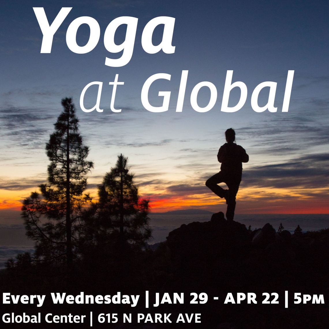 Yoga @ Global Wednesday afternoons 5-6 PM Silhouette of a person in tree pose, doing yoga outdoors
