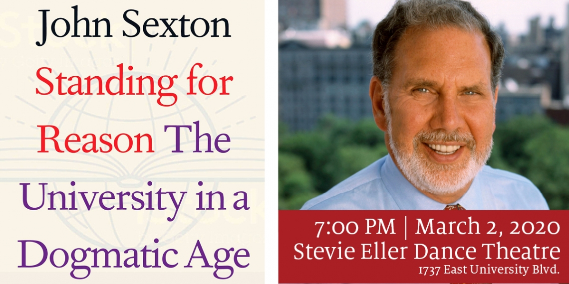 Standing for Reason - The University in a Dogmatic Age - Q&A with Dr. John Sexton Photo of Dr. John Sexton. Discussion title - Standing for Reason - The University in a Dogmatic Age